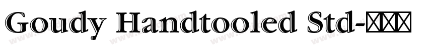 Goudy Handtooled Std字体转换